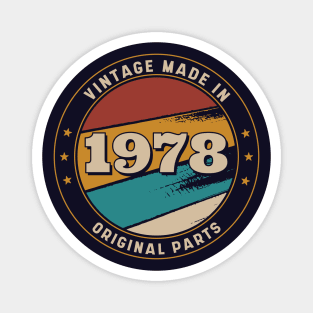 Vintage, Made in 1978 Retro Badge Magnet